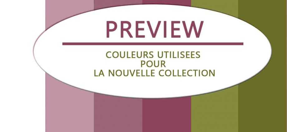 Preview de la Nouvelle Collection
